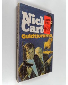 Tekijän Nick Carter  käytetty kirja Guldtjurarna