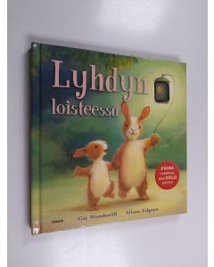 Kirjailijan Cat Weatherill käytetty kirja Lyhdyn loisteessa