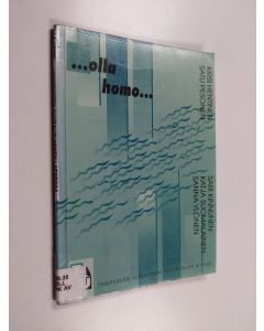 käytetty kirja ...olla homo... : vanhempien suhtautuminen lapsensa homoseksuaalisuuteen homoseksuaalin itsensä kokemana ja kuvaamana