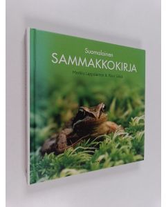 Kirjailijan Markku Lappalainen käytetty kirja Suomalainen sammakkokirja