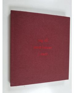 Kirjailijan Malin Ahlsved käytetty kirja Jag vill = Minä haluan = I want