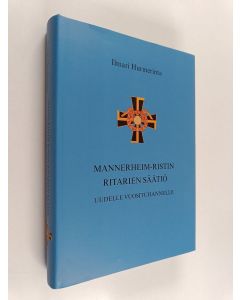 Kirjailijan Ilmari Hurmerinta uusi kirja Mannerheim-ristin ritarien säätiö : uudelle vuosituhannelle : 2001-2015