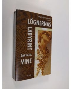 Kirjailijan Barbara Vine käytetty kirja Lögnernas Labyrint