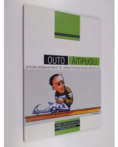 käytetty kirja Outo äitipuoli ja muita sarjakuvia Kemin 16. valtakunnallisesta sarjakuvakilpailusta