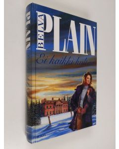 Kirjailijan Belva Plain käytetty kirja Ei kaikki kultaa (ERINOMAINEN)