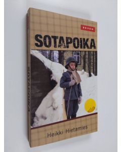Kirjailijan Heikki Hietamies käytetty kirja Sotapoika : eräs ihmiskohtalo : romaani
