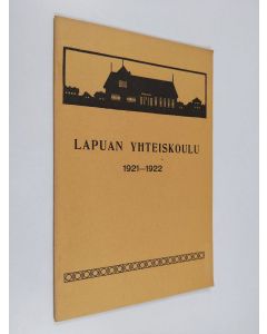 käytetty kirja Lapuan yhteiskoulu 1921-1922