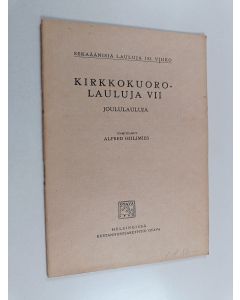 käytetty teos Kirkkokuorolauluja 7 : joululauluja