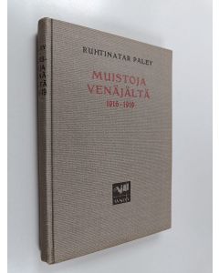 Kirjailijan Olga Paley käytetty kirja Muistoja Venäjältä 1916-1919