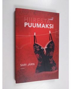 Kirjailijan Sari Järn käytetty kirja Hiirestä puumaksi