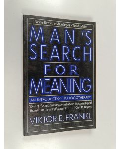 Kirjailijan Viktor E. Frankl käytetty kirja Man's search for meaning : an introduction to logotherapy
