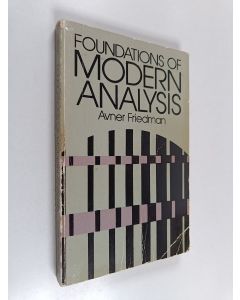 Kirjailijan Avner Friedman käytetty kirja Foundations of modern analysis