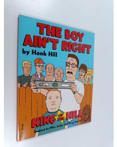 Kirjailijan Deedle Dee Productions & Richard W. Fox käytetty kirja Hank Hill's The Boy Ain't Right