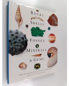 Kirjailijan Harriet Stewart-Jones käytetty kirja Rocks, Shells, Fossils, Minerals and Gems: The Complete Collector's Guide