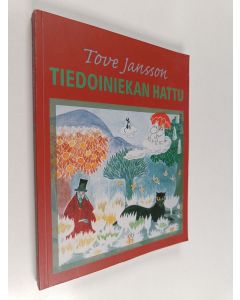Kirjailijan Tove Jansson käytetty kirja Tiedoiniekan hattu