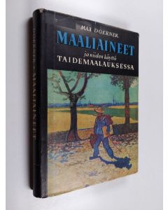 Kirjailijan Max Doerner käytetty kirja Maaliaineet ja niiden käyttö taidemaalauksessa