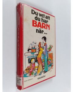 Kirjailijan Lynn Johnston käytetty kirja Du vet att du har barn när