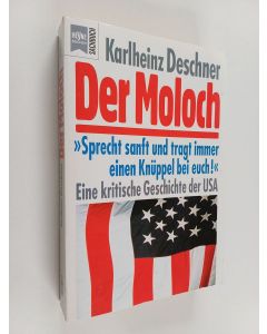 Kirjailijan Karlheinz Deschner käytetty kirja Der Moloch - eine kritische Geschichte der USA