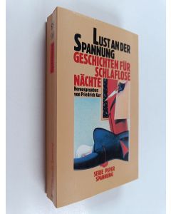 Kirjailijan Friedrich Kur käytetty kirja Lust an der Spannung : Geschichten für schlaflose Nächte