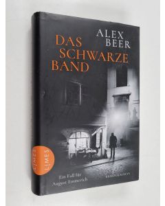 Kirjailijan Alex Beer käytetty kirja Das schwarze Band - Fall für August Emmerich