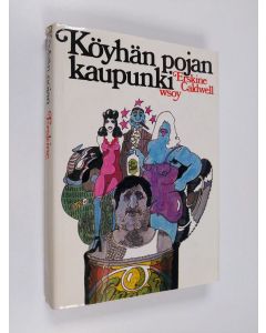 Kirjailijan Erskine Caldwell käytetty kirja Köyhän pojan kaupunki