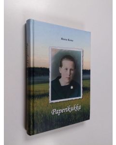 Kirjailijan Heikki Koski käytetty kirja Paperikukka