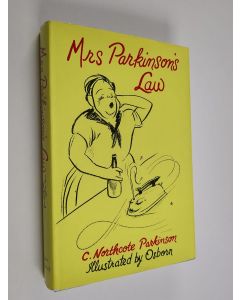 Kirjailijan C. Northcote Parkinson käytetty kirja Mrs Parkinson's law and other studies in domestic science