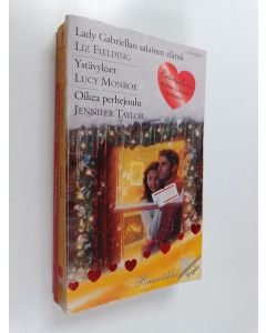 Kirjailijan Lucy Monroe & Liz Fielding ym. käytetty kirja Lady Gabriellan salainen elämä ; Ystävykset ; Oikea perhejoulu