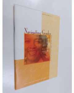 Kirjailijan Arja Vainio-Mattila käytetty teos Navigating gender : a framework and a tool participatory development