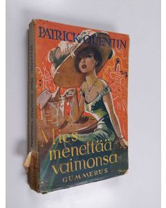 Kirjailijan Quentin Patrick käytetty kirja Mies menettää vaimonsa