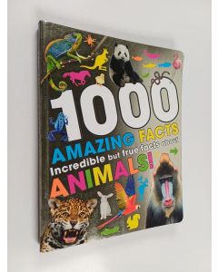 käytetty kirja 1000 Amazing Facts About Animals