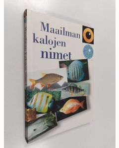 Kirjailijan Markku Varjo käytetty kirja Maailman kalojen nimet