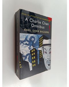Kirjailijan Earl Derr Biggers käytetty kirja The Charlie Chan Omnibus - The house without a key - The Chinese parrot - Behid that curtain