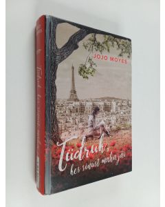 Kirjailijan Jojo Moyes käytetty kirja Tüdruk, kes sinust maha jäi