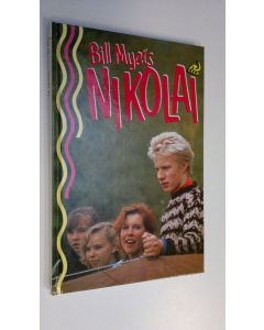 Kirjailijan Bill Myers käytetty kirja Nikolai