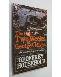 Kirjailijan Geoffrey Household käytetty kirja The last two weeks of Georges Rivac