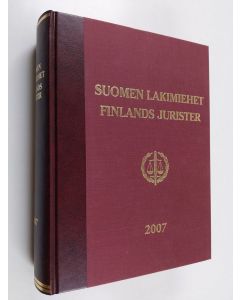 Tekijän Petri Laurila  käytetty kirja Suomen lakimiehet 2007 = Finlands jurister 2007