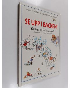 Kirjailijan Espen Farstad käytetty kirja Se upp i backen! : barnens vinterbok