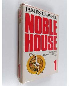 Kirjailijan James Clavell käytetty kirja Noble House 1