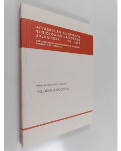 Kirjailijan Raimo Blom käytetty kirja Politiikan sosiologia