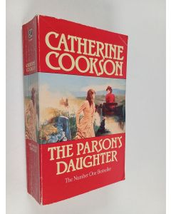 Kirjailijan Catherine Cookson käytetty kirja The Parson's daughter