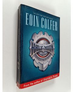 Kirjailijan Eoin Colfer käytetty kirja Half Moon Investigations