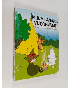 Kirjailijan Johanna Harkkila käytetty kirja Muumilaakson vuodenajat