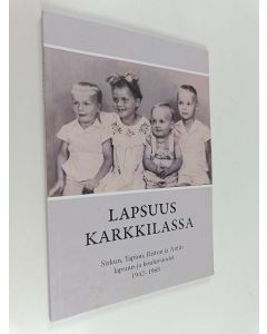 Kirjailijan Risto Niinikoski käytetty kirja Lapsuus Karkkilassa : Sirkun, Tapion, Riston ja Antin lapsuus ja kouluvuodet 1942-1968