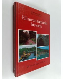 Kirjailijan Jaakko Masonen käytetty kirja Hämeen tiepiirin historia : kärryteistä tiepolitiikkaan