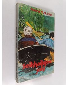Kirjailijan Patricia M. St. John käytetty kirja Seikkailujen joki