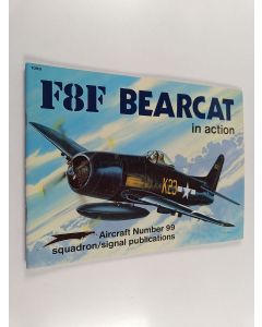 Kirjailijan Charles L. Scrivner käytetty teos F8F Bearcat in Action