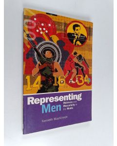 Kirjailijan Kenneth MacKinnon käytetty kirja Representing men : maleness and masculinity in the media