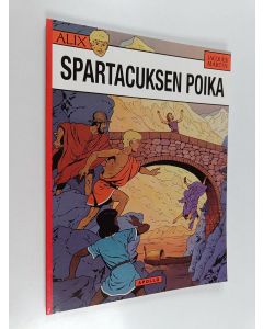 Kirjailijan Jacques Martin käytetty kirja Spartacuksen poika