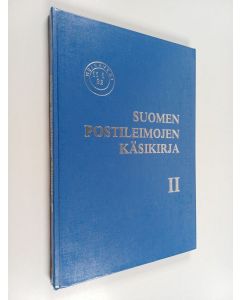 käytetty kirja Suomen postileimojen käsikirja 2